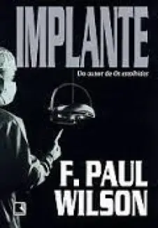Implante - Francis Paul Wilson