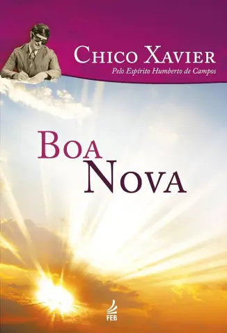 Boa Nova - Francisco Cândido Xavier