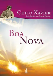 Boa Nova - Francisco Cândido Xavier