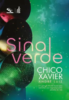 Sinal Verde - Francisco Candido Xavier