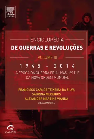 Enciclopedia de Guerras e Revoluções III - Francisco Carlos Teixeira