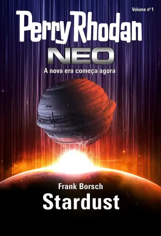 Perry Rhodan Neo 001 - Stardust - Frank Borsch
