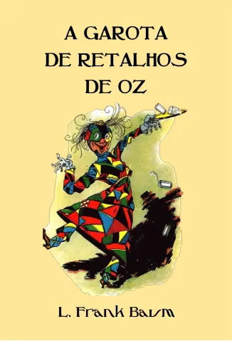 A Garota de Retalhos de Oz - Coleção Mágico de Oz Vol. 7 - Frank
