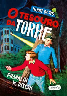O Tesouro da Torre - Franklin W. Dixon