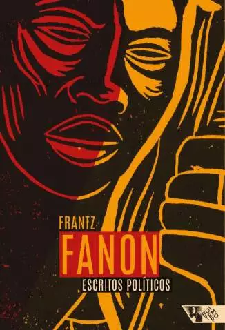 Escritos Políticos  -  Frantz Fanon