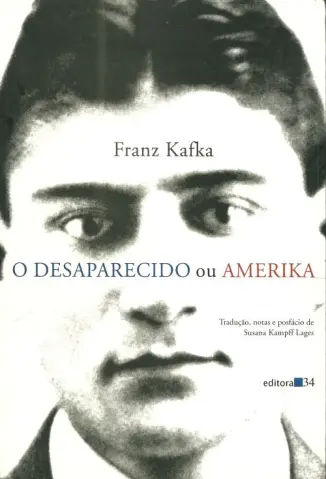 O Desaparecido - Franz Kafka