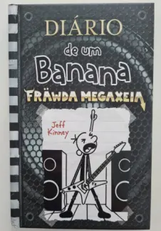Diário de um Banana - Frawda Megaxeia