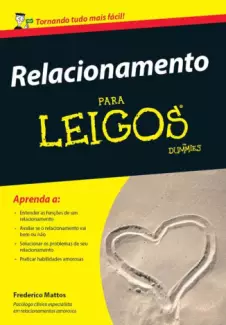 Relacionamento Para Leigos  -   Frederico Mattos