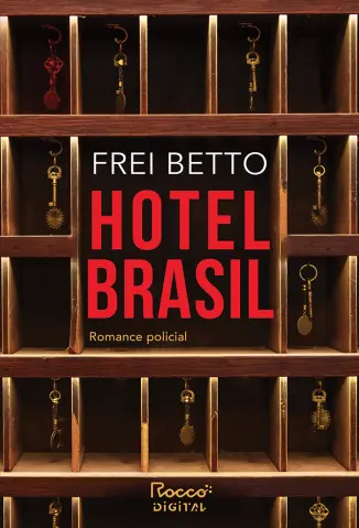 Hotel Brasil - Frei Betto