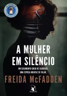 A Mulher em Silêncio - Freida McFadden