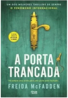 A Porta Trancada - Freida McFadden