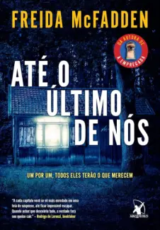 Até o Último de nós - Freida McFadden