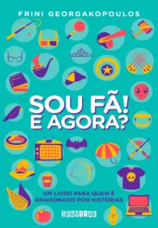 Sou fã! E Agora? - Frini Georgakopoulos