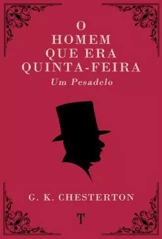 O Homem que Era Quinta-Feira: um Pesadelo  -  G.K. Chesterton