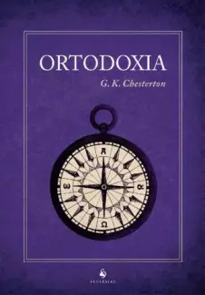 Ortodoxia  -  G.K. Chesterton