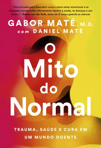 O mito do Normal - Gabor Mate