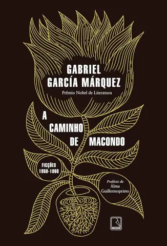 A caminho de Macondo -  Gabriel García Márquez