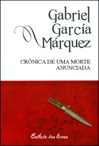 Crônica de Uma Morte Anunciada  -  Gabriel García Márquez