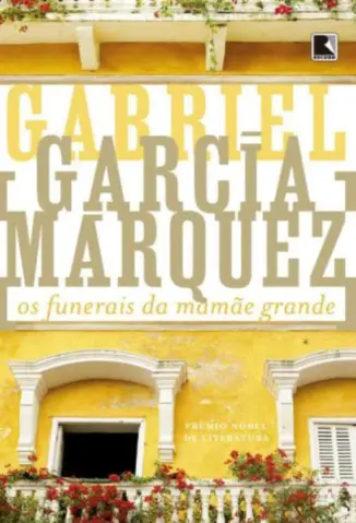 Os funerais da mamãe grande - Gabriel García Márquez