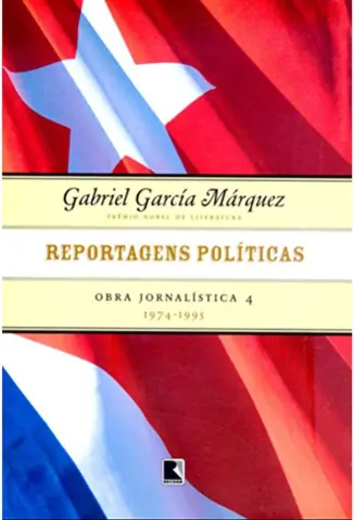 Reportagens políticas: 1974-1995 - Gabriel García Márquez