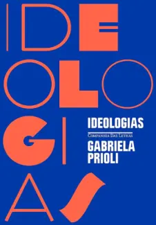 Ideologias - Gabriela Prioli