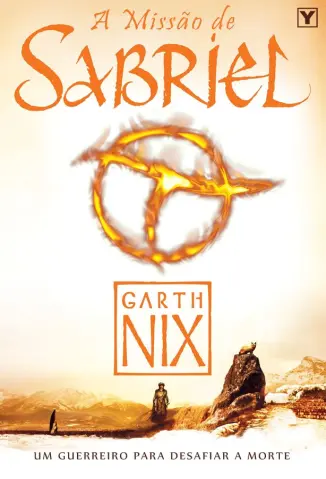 A Missao de Sabriel - Garth Nix