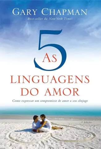 As 5 Linguagens do Amor para Homens - Gary Chapman