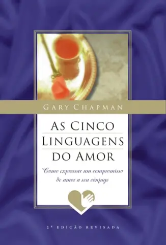 As Cinco Linguagens do Amor  -  Gary Chapman