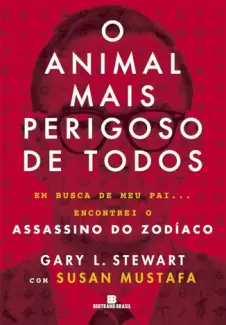 O  Animal  mais  Perigoso  de  Todos - Gary L. Stewart