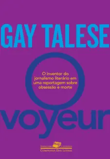 O Voyeur - Gay Talese