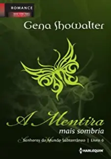 A Mentira mais Sombria - Gena Showalter