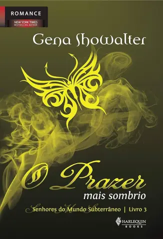 O Prazer mais Escuro - Gena Showalter