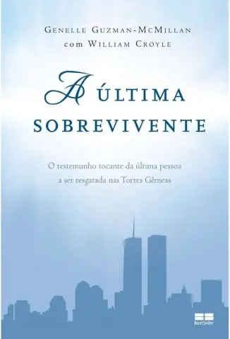 A Ultima Sobrevivente - Genelle Guzman-McMillan