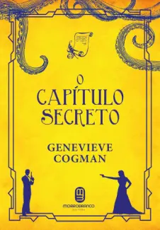 O Capítulo Secreto - Genevieve Cogman