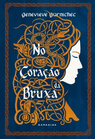 No Coracao Da Bruxa - Genevieve Gornichec