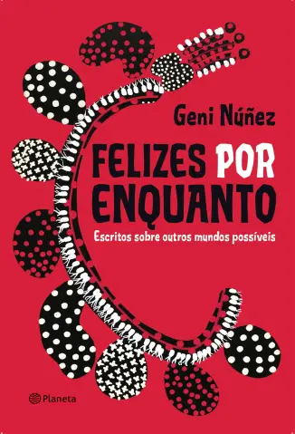 Felizes por Enquanto - Geni Núñez