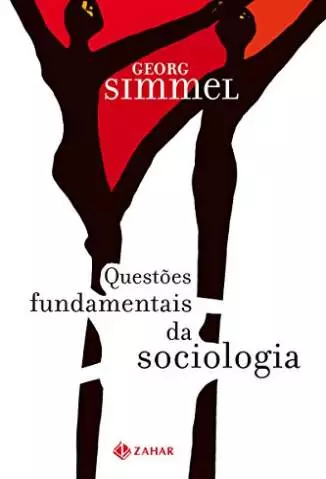 Questões Fundamentais da Sociologia  -  Georg Simmel