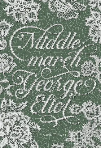 Middlemarch - George Eliot