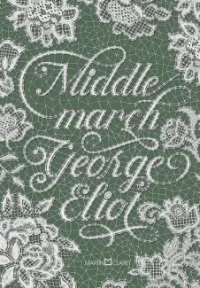 Middlemarch - George Eliot