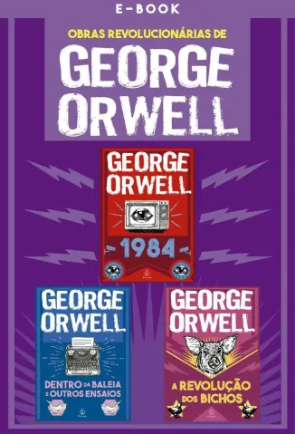 As Obras Revolucionárias de George Orwell - George Orwell