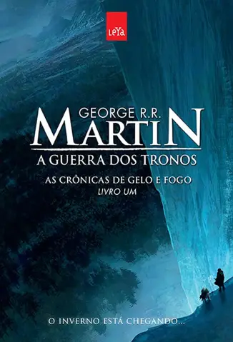 A Guerra dos Tronos  -  As Crônicas de Gelo e Fogo   - Vol.  1  -  George R. R. Martin
