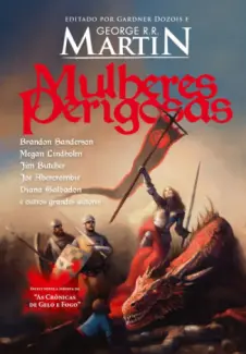 Mulheres perigosas - George R. R. Martin