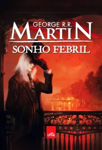 Sonho Febril  -  George R. R. Martin