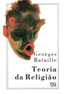 Teoria da Religião - Georges Bataille