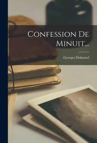 Confissao da Meia-noite - Georges Duhamel
