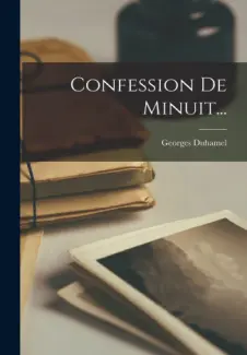 Confissao da Meia-noite - Georges Duhamel
