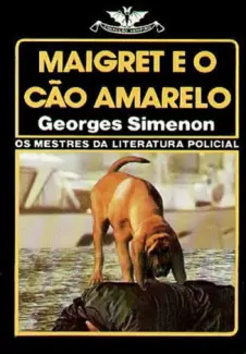 O cao Amarelo - Georges Simenon