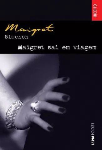 Maigret sai em viagem  -  Georges Simenon