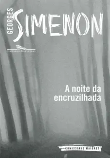 A Noite da Encruzilhada - Georges Simenon