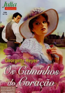 Os Caminhos do Coração - Georgette Heyer